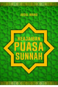 Keajaiban Puasa Sunnah