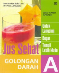 Jus Sehat : Golongan Darah A