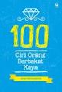 100 Ciri Orang Berbakat Kaya