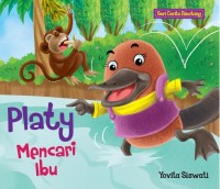 Platy Mencari Ibu