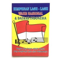 Himpunan Lagu-Lagu Wajib Nasional dan Daerah Indonesia