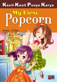 Kecil-Kecil Punya Karya: My First Popcorn