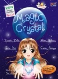 Kecil-Kecil Punya Karya Special: Magic Crystal